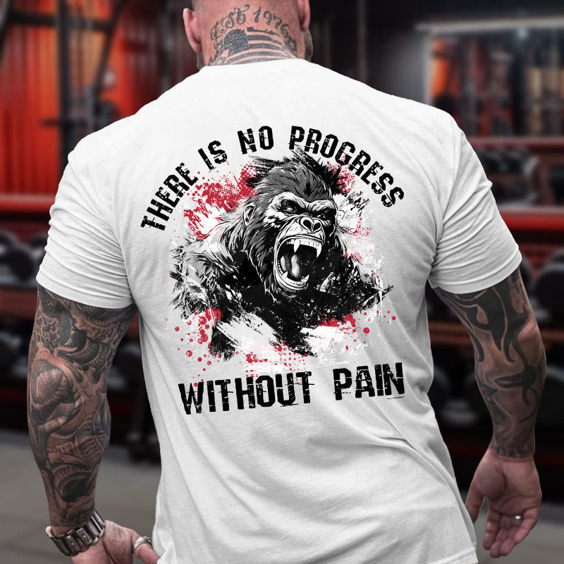 Gym 100% Cotton There Is No Progress Without Pain Print T-shirt