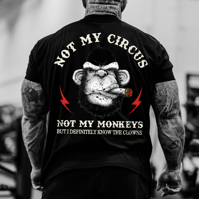 Gym 100% Cotton Not My Circus Not My Monkeys Print T-shirt
