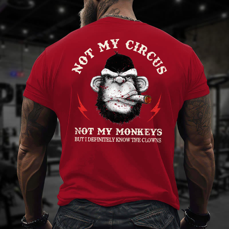 Gym 100% Cotton Not My Circus Not My Monkeys Print T-shirt