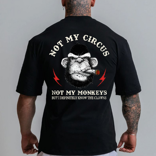 Gym 100% Cotton Not My Circus Not My Monkeys Print T-shirt